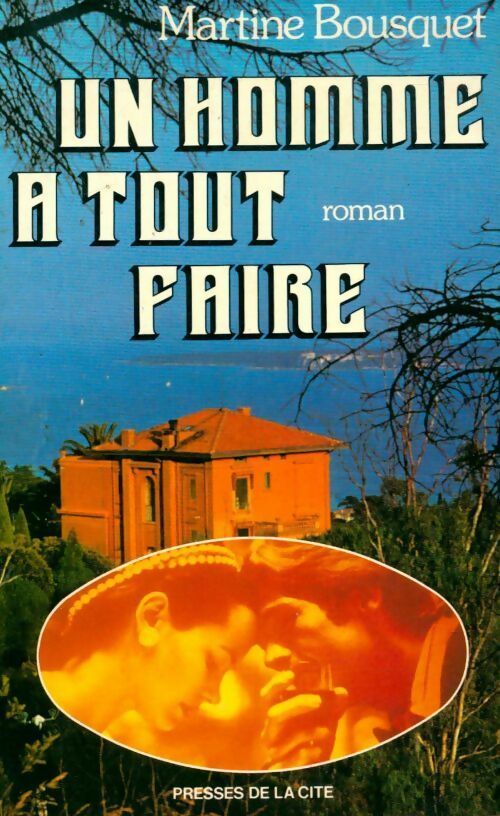 Un homme à tout faire - Martine Bousquet - Livre