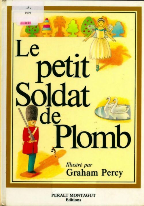 Le petit soldat de plomb - Graham Percy - Livre
