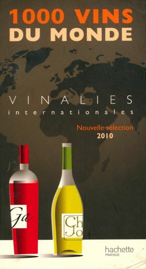 1000 vins du monde 2010 - Collectif - Livre