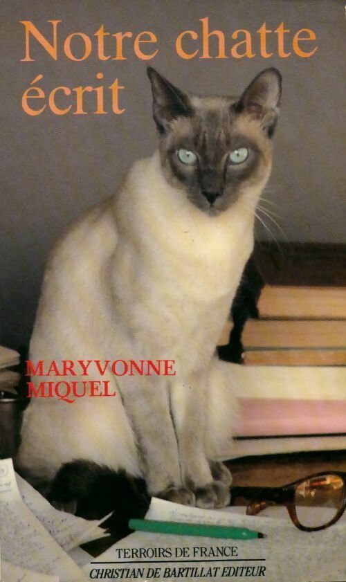 Notre chatte écrit - Maryvonne Miquel - Livre