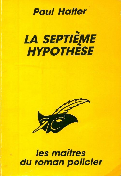 La septième hypothèse - Paul Halter - Livre