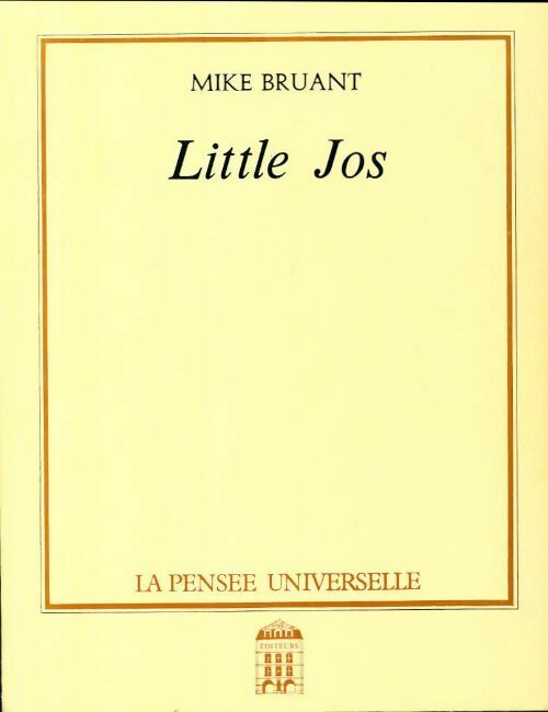 Little Jos - Mike Bruant - Livre