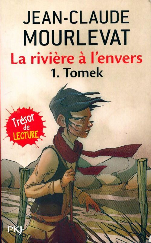 La rivière à l'envers Tome I : Tomek - Jean-Claude Mourlevat - Livre