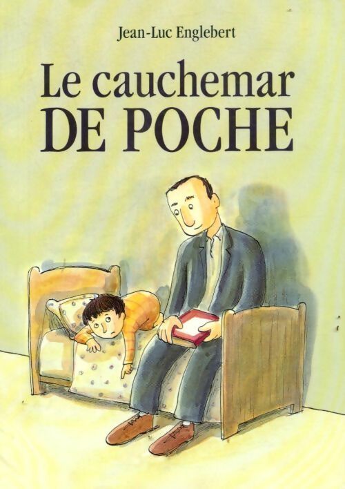 Le cauchemar de poche - Jean-Luc Englebert - Livre