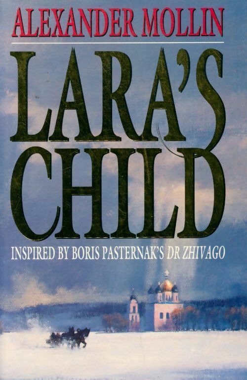 Lara's child - Alexander Mollin - Livre