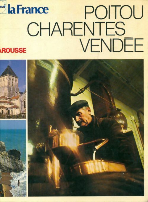 Poitou, Charente, Vendée - Collectif - Livre