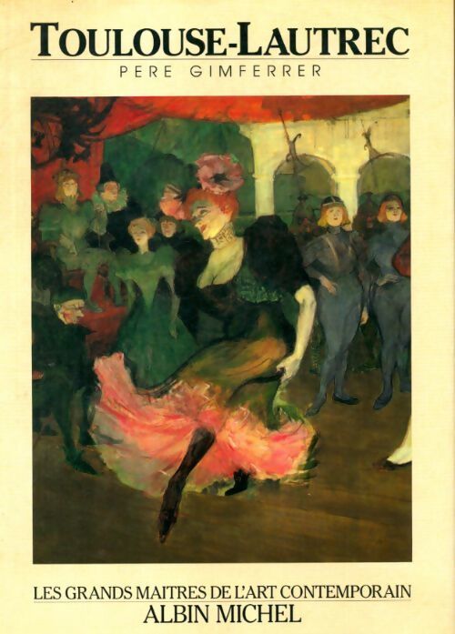 Toulouse-Lautrec - Pere Gimferrer - Livre