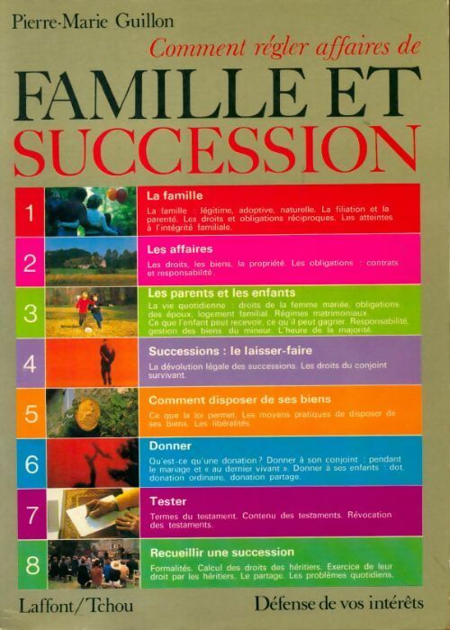 Comment régler affaires de famille et succession - Pierre Marie Guillon - Livre