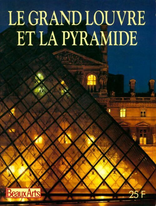 Le grand Louvre et la pyramide - Collectif - Livre