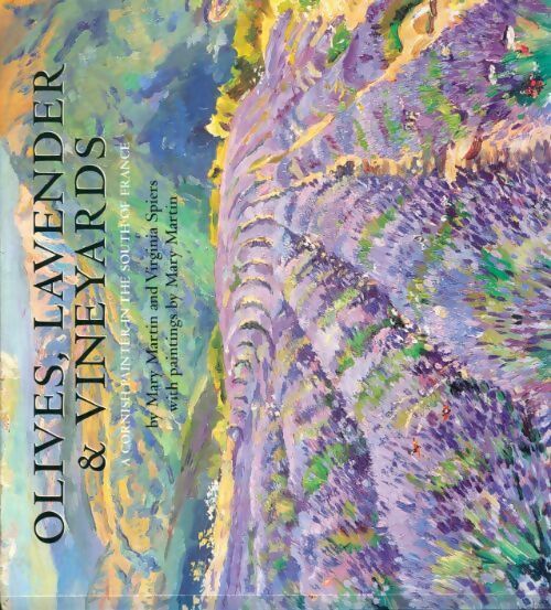 Olives, lavender and vineyards - Mary Martin - Livre