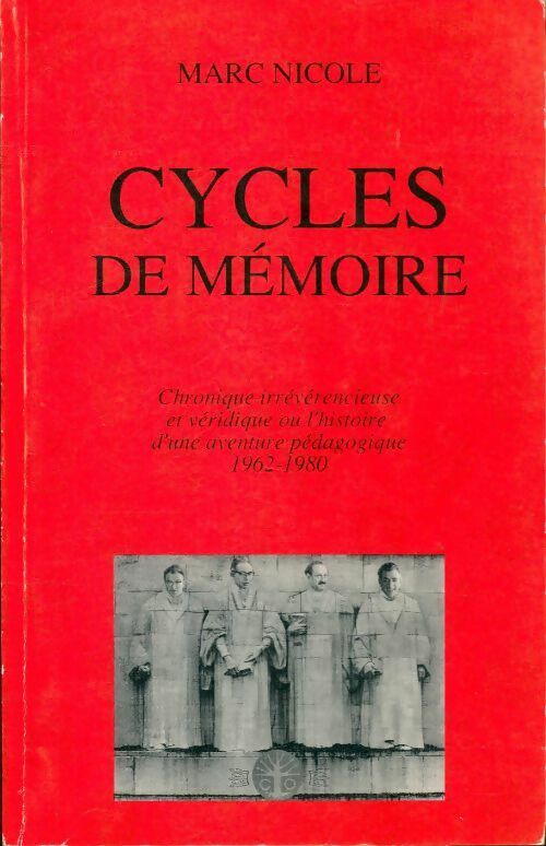 Cycles de mémoire - Marc Nicole - Livre