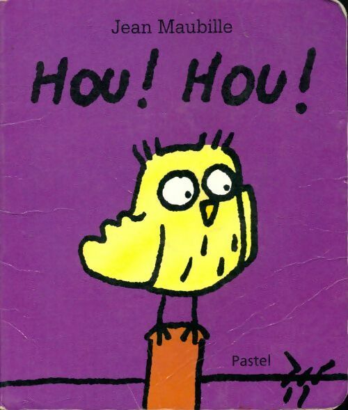Hou ! hou! - Jean Maubille - Livre