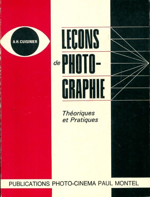 Leçons de photographie théoriques et pratiques - Alphonse-Henri Cuisinier - Livre