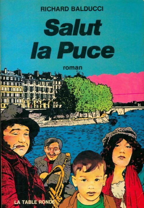 Salut la puce - Richard Balducci - Livre