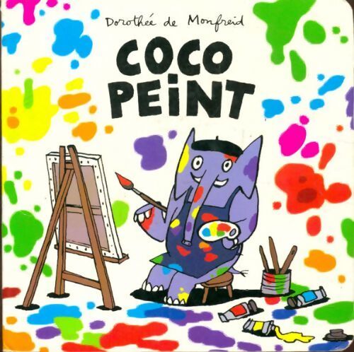 Coco peint - Dorothée De Monfreid - Livre