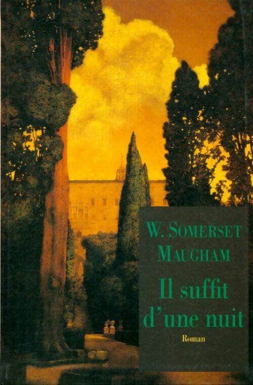 Il suffit d'une nuit - Somerset Maugham - Livre