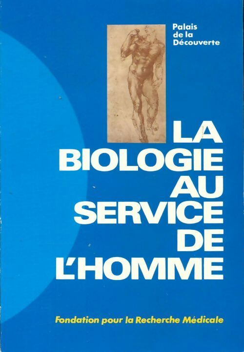 La biologie au service de l'homme - Collectif - Livre