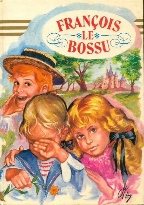 François le bossu - Collectif - Livre