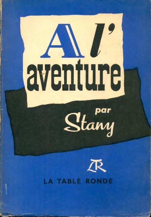 Loin des sentiers battus Tome II : A l'aventure - Stany - Livre