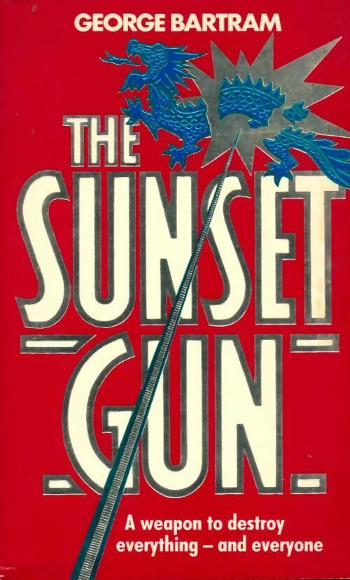 The Sunset gun - George Bartram - Livre