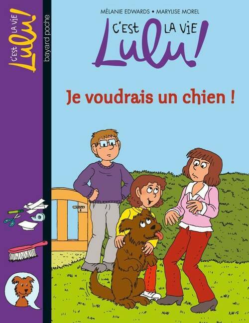 Je voudrais un chien ! - Mélanie Edwards - Livre