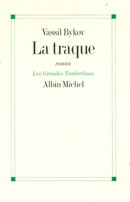 La traque - Vassil Bykov - Livre