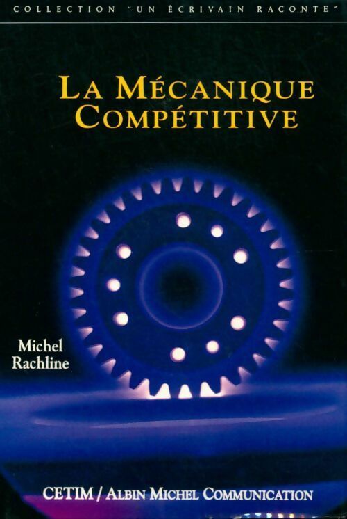 La mécanique compétitive - Michel Rachline - Livre