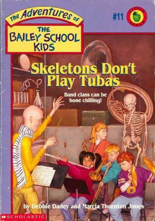Skeletons don't play tubas - Debbie Dadey - Livre