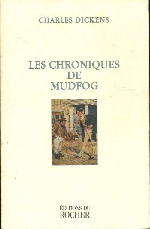 Chroniques de Mudfog - Charles Dickens - Livre