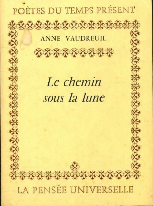 Le chemin sous la lune - Anne Vaudreuil - Livre