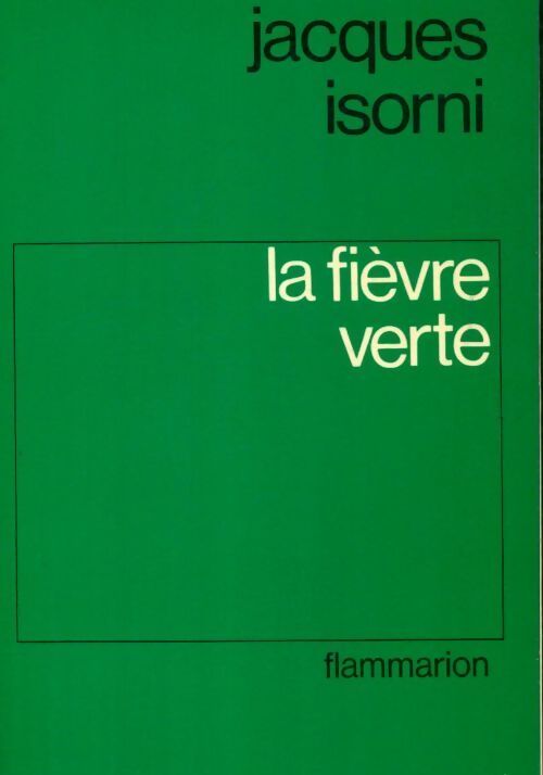 La fièvre verte - Jacques Isorni - Livre