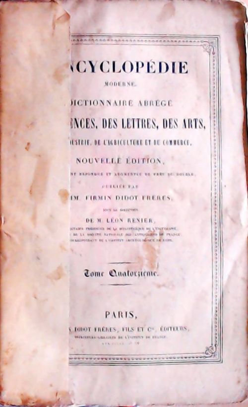 Encyclopédie moderne Tome XIV : Encaustique-Eylau - Léon Renier - Livre