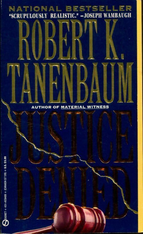 Justice denied - Robert K. Tanenbaum - Livre