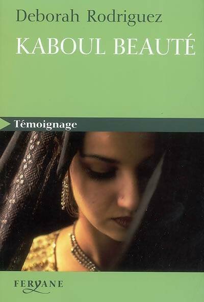 Kaboul beauté - Deborah Rodriguez - Livre