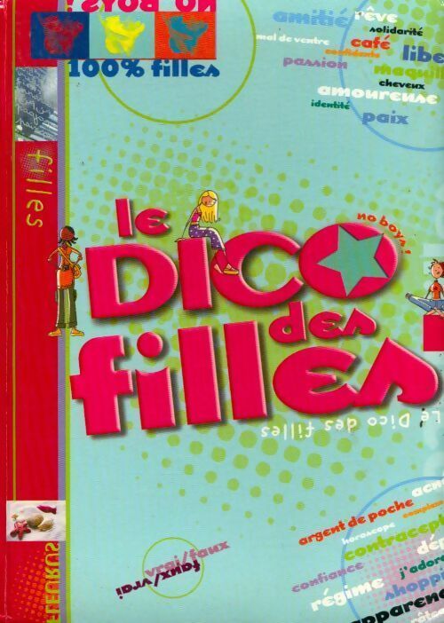 Le dico des filles 2002 - Dominique-Alice Rouyer - Livre