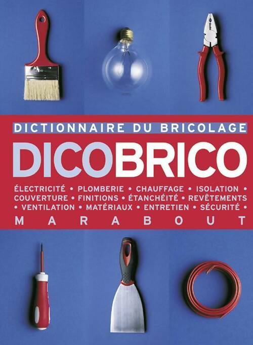 Dico brico - Collectif - Livre