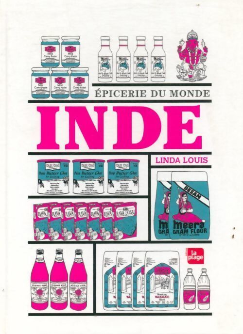 Inde. Epicerie du monde - Linda Louis - Livre