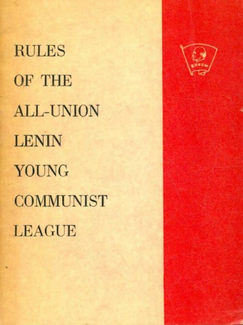 Rules of the all-union lenin young communist league - Collectif - Livre