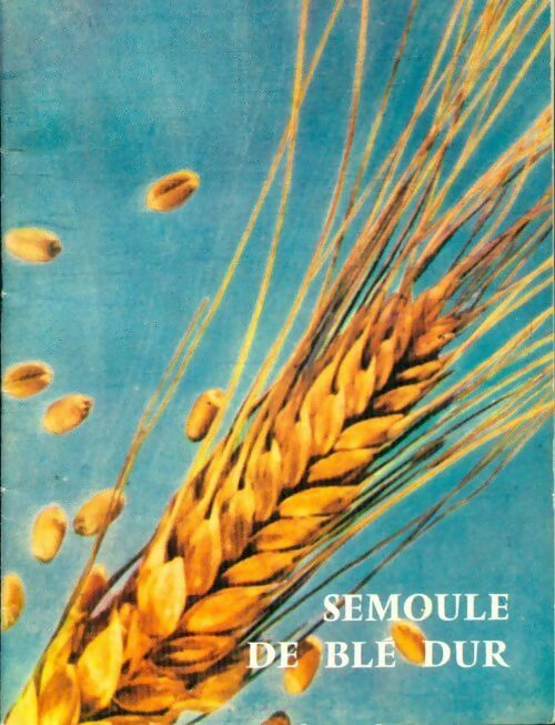 Semoule de blé dur - Collectif - Livre