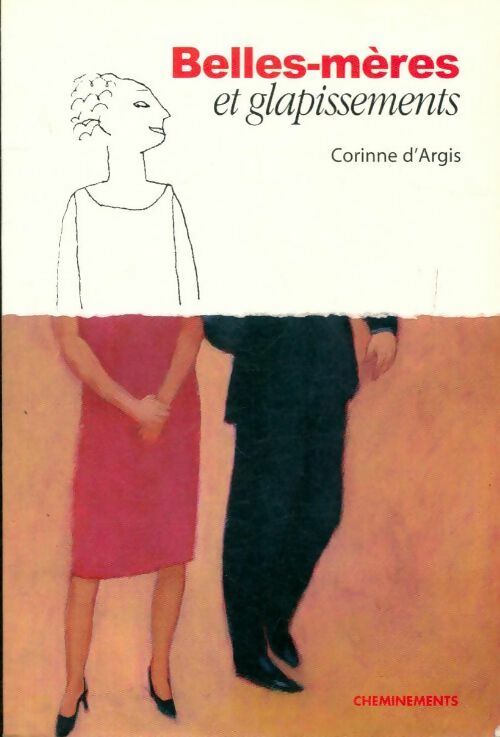 Belles-mères et glapissements - Corinne D'Argis - Livre