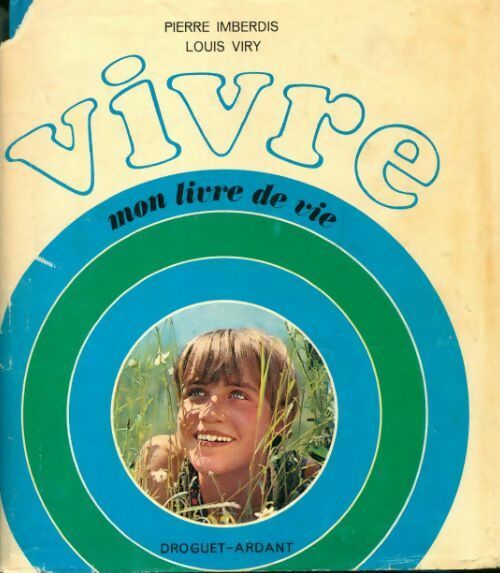 Vivre, mon livre de vie - Pierre Imberdis - Livre