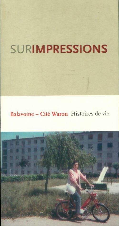 Surimpressions : Balavoine cité Waron - Collectif - Livre
