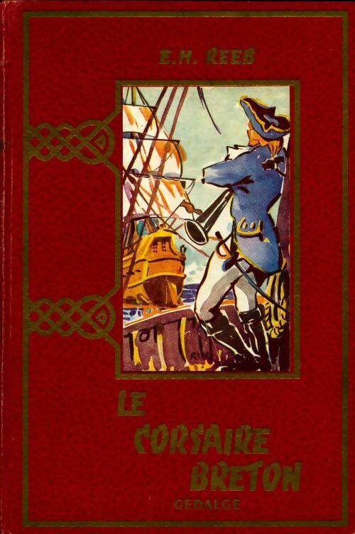 Le corsaire breton - E.H. Reeb - Livre