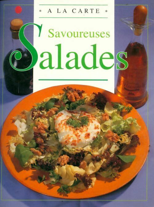 Savoureuses salades - Anne Colby - Livre