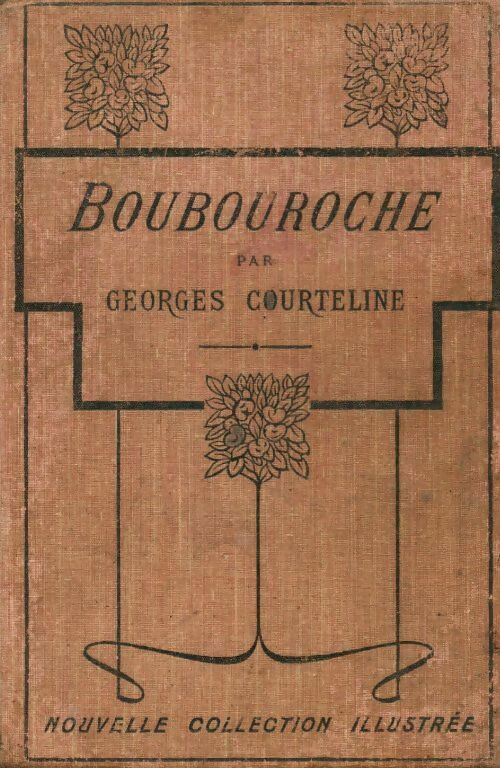 Boubouroche - Georges Courteline - Livre