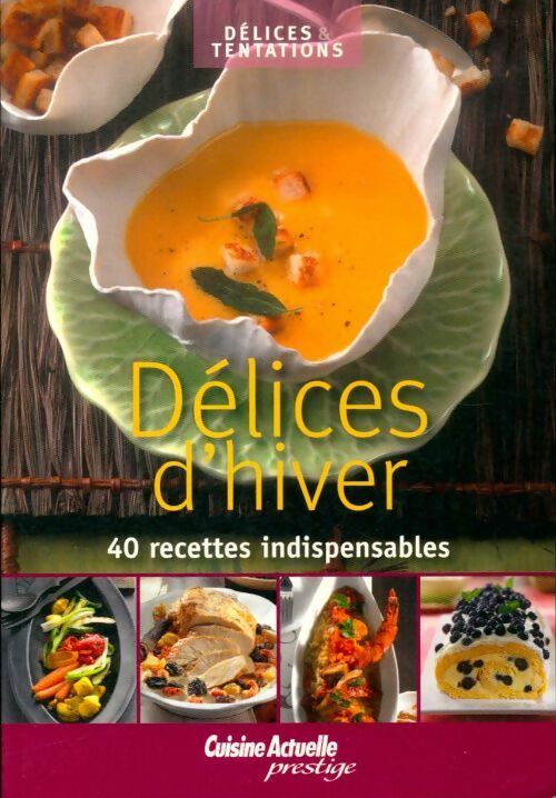 Délices d'hiver - Collectif - Livre