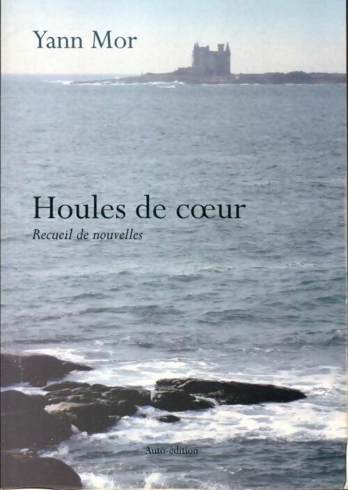 Houles de coeur - Yann Mor - Livre