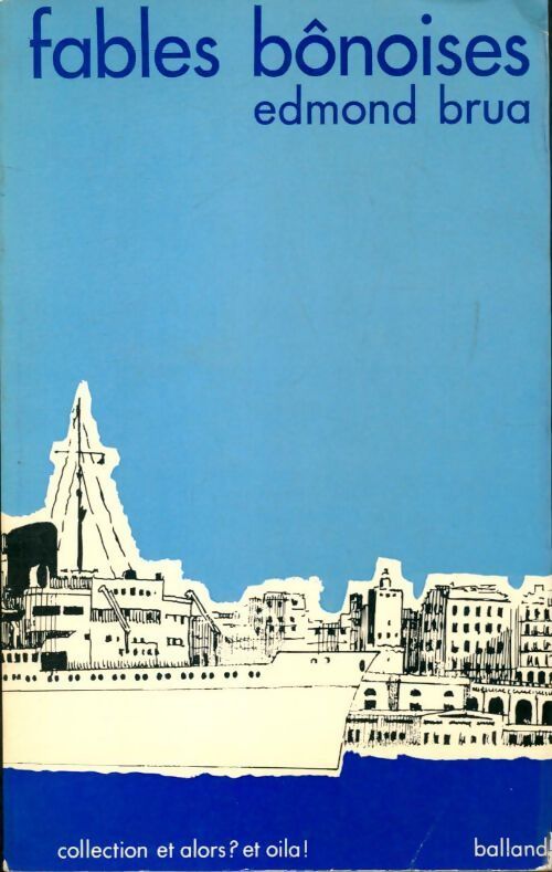 Fables bônoises - Edmond Brua - Livre