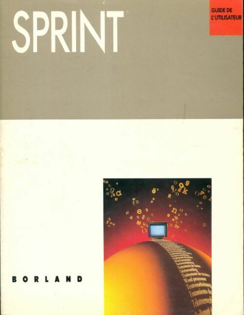 Sprint, le traitement de texte professionnel - Collectif - Livre