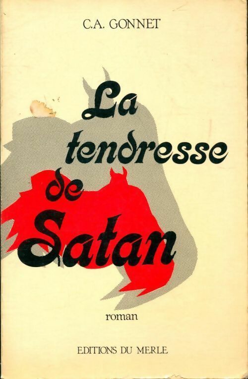 La tendresse de Satan - C.-A Gonnet - Livre